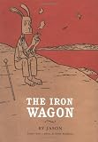 Jason: The Iron Wagon Jason: The Iron Wagon