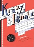 Herriman, George: Krazy and Ignatz 1931-1932: A Kat Alilt with Song