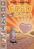 Langridge, Roger: Fred The Clown Langridge, Roger: Fred The Clown