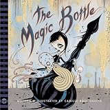 Garcia, Camille Rose: The Magic Bottle Garcia, Camille Rose: The Magic Bottle