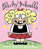 Ryan, Johnny: Blecky Yuckerella Ryan, Johnny: Blecky Yuckerella