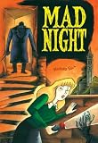 Sala, Richard: Mad Night