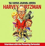 Sadowski, Greg: The Comics Journal Library Vol. 7: Harvey Kurtzman