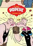 Segar, E. C.: Popeye: I Yam What I Yam Segar, E. C.: Popeye: I Yam What I Yam