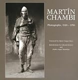 Chambi, Martin: Martin Chambi: Photographs, 1920-1950