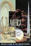 Rydell, Robert W.: Fair America: World's Fairs in the United States Rydell, Robert W.: Fair America: World's Fairs in the United States