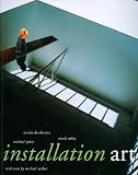 Archer, Michael: Installation Art