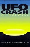 Ziegler, Charles A.: Ufo Crash at Roswell: The Genesis of a Modern Myth Ziegler, Charles A.: Ufo Crash at Roswell: The Genesis of a Modern Myth