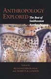 London, Marilyn R.: Anthropology Explored: The Best of Smithsonian Antronotes London, Marilyn R.: Anthropology Explored: The Best of Smithsonian Antronotes
