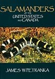 Petranka, James W.: Salamanders of the United States and Canada