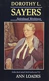 Sayers, Dorothy L.: Spiritual Writings Sayers, Dorothy L.: Spiritual Writings