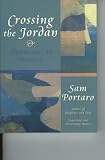Crossing the Jordan : Meditations on Vocation (1561011703) by Portaro, Sam Portaro, Sam: Crossing the Jordan : Meditations on Vocation