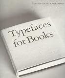 Sutton, James: Typefaces for Books Sutton, James: Typefaces for Books