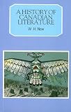 New, W.H.: A History of Canadian Literature