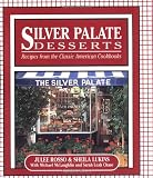 Rosso, Julee: Silver Palate Desserts: Recipes from the Classic American Cookbooks