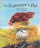 Brown, Ken: The Scarecrow's Hat Brown, Ken: The Scarecrow's Hat