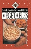 Good, Phyllis P.: Vegetables from the Amish and Mennonite Kitchen Good, Phyllis P.: Vegetables from the Amish and Mennonite Kitchen
