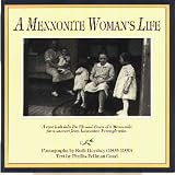 Good, Phyllis Pellman: A Mennonite Woman's Life Good, Phyllis Pellman: A Mennonite Woman's Life