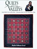 Good, Phyllis Pellman: Quilts from Two Valleys: Amish Quilts from the Big Valley, Mennonite Quilts from the Shenandoah Valley