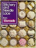 [???]: Stitchery and Needle Lace: From Threads Magazine