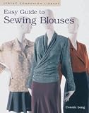 Long, Connie: Easy Guide to Sewing Blouses