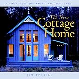Tolpin, Jim: The New Cottage Home