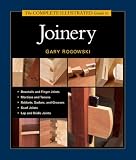 Rogowski, Gary: The Complete Illustrated Guide to Joinery