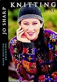 Sharp, Jo: Knitting Emporium: A Collection of Designs for Hand Knitting Sharp, Jo: Knitting Emporium: A Collection of Designs for Hand Knitting