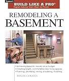 German, Roger: Remodeling a Basement: Expert Advice from Start to Finish German, Roger: Remodeling a Basement: Expert Advice from Start to Finish
