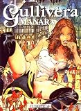 Manara: Gullivera Manara: Gullivera