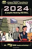 Rall, Ted: 2024: A Graphic Novel