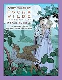 Russell, P. Craig: The Fairy Tales of Oscar Wilde Vol. 4: The Devoted Friend, The Nightengale, and the Rose
