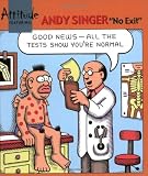 Rall, Ted: Attitude: Andy Singer