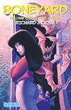 Moore, Richard: Boneyard in Color