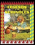 Gallagher, Peter: Legends of the Seminoles Gallagher, Peter: Legends of the Seminoles