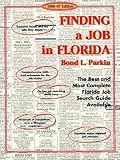 Parkin, Bond: Finding a Job in Florida Parkin, Bond: Finding a Job in Florida