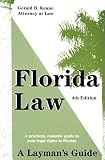 Keane, Gerald B.: Florida Law: A Layman's Guide