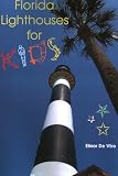 Dewire, Elinor: Florida Lighthouses For Kids