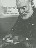 Brennen, Carlene: Hemingway's Cats: An Illustrated Biography Brennen, Carlene: Hemingway's Cats: An Illustrated Biography