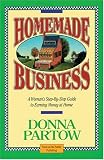Partow, Donna: Homemade Business