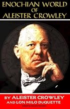 Enochian World of Aleister Crowley: Enochian&hellip;