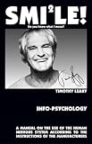 Leary, Timothy: Info-Psychology: A Revision of Exo-Psychology Leary, Timothy: Info-Psychology: A Revision of Exo-Psychology