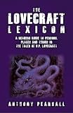 Pearsall, Anthony Brainard: The Lovecraft Lexicon