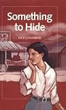 Chambers, Rick: Something to Hide