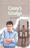 Chambers, Rick: Casey's Grudge