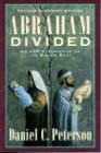 Peterson, Daniel C.: Abraham Divided: An Lds Perspective on the Middle East Peterson, Daniel C.: Abraham Divided: An Lds Perspective on the Middle East