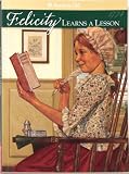 Andreasen, Dan: Felicity Learns a Lesson