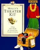 Tripp, Valerie: Molly's Theater Kit: A Play About Molly for You and Your Friends to Perform Tripp, Valerie: Molly's Theater Kit: A Play About Molly for You and Your Friends to Perform