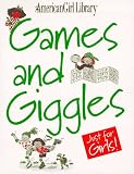 Meisel, Paul: Games and Giggles Just for Girls Meisel, Paul: Games and Giggles Just for Girls