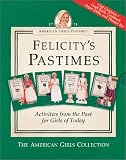 [???]: Felicity's Pastimes